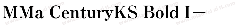 MMa CenturyKS Bold I字体转换